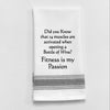 Tea Towel BB-D-85 Did you Know that 14 muscles are activated...