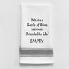Tea Towel - BB-W-131  What's a bottle of wine between friends like us...
